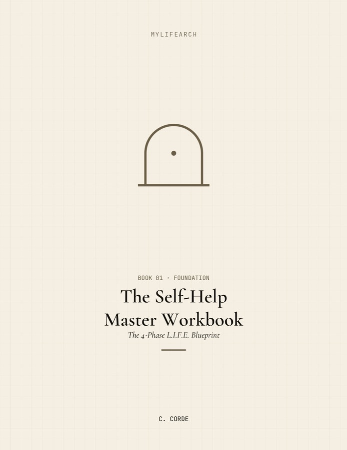 Cover of The Self-Help Master Workbook by C. Corde, Book 01 in the MyLifeArch series